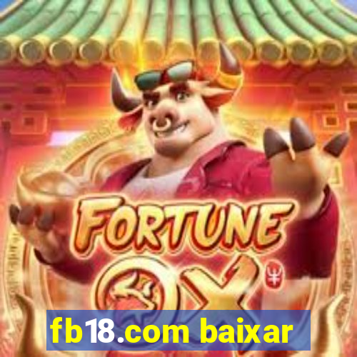 fb18.com baixar